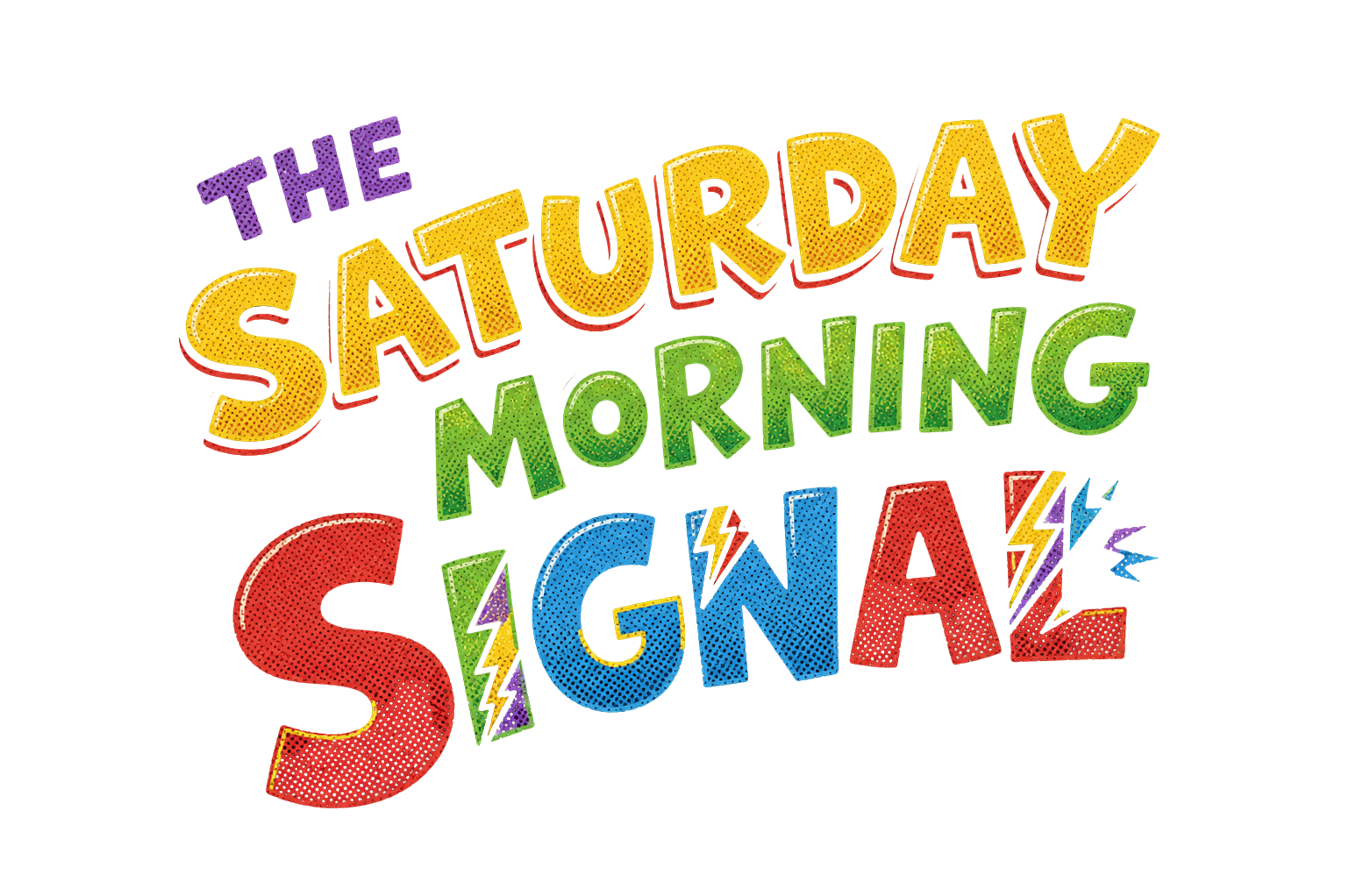 The Saturday Morning Signal