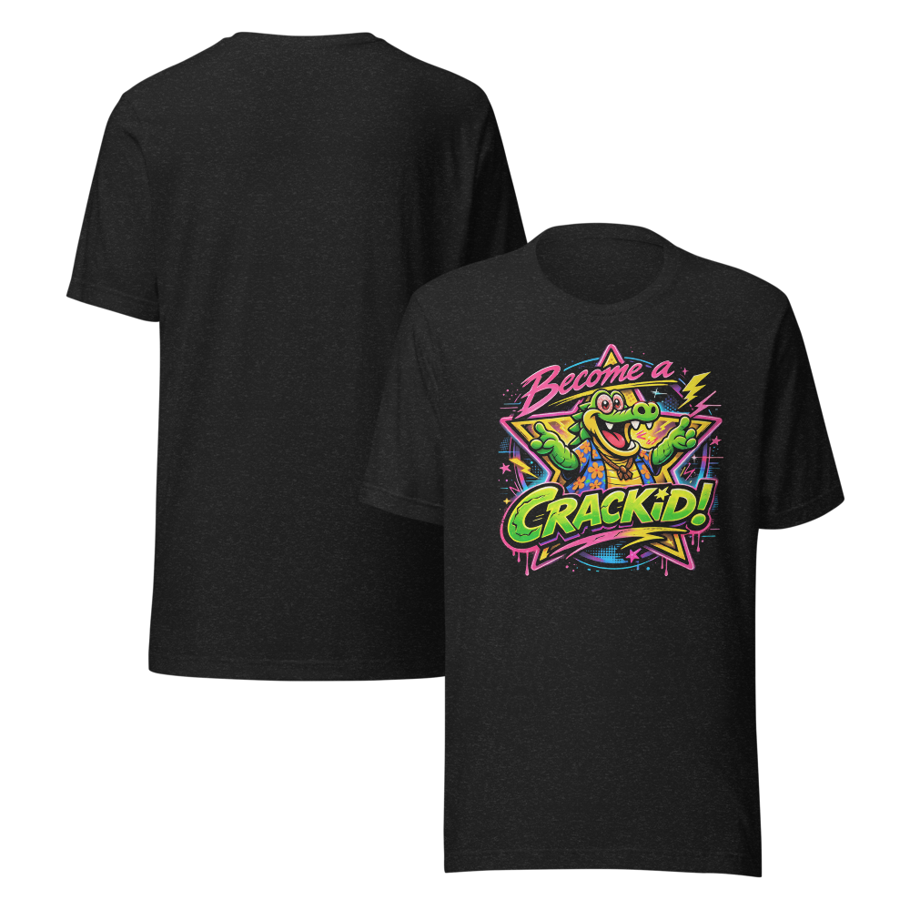 Become a Crackid Tee